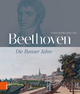 Beethoven: Die Bonner Jahre - Norbert Schloßmacher
