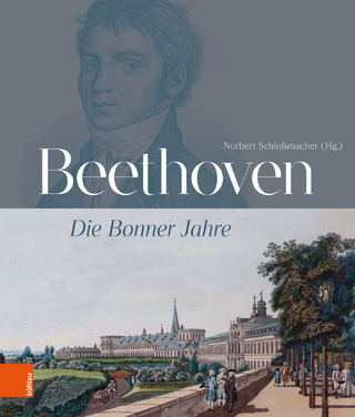 Beethoven: Die Bonner Jahre - Norbert Schloßmacher