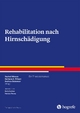 Rehabilitation nach Hirnschädigung - Rachel Winson; Barbara A. Wilson; Andrew Bateman