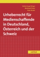 Urheberrecht für Medienschaffende in Deutschland, Österreich und der Schweiz
