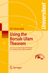 Using the Borsuk-Ulam Theorem - Jiri Matousek
