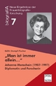 ?Man ist immer allein??: Johanna Monschein (1907-1997), Diplomatin und Forscherin (biografiA - Neue Ergebnisse der Frauenbiografieforschung)