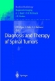 Diagnosis and Therapy of Spinal Tumors (Medical Radiology / Diagnostic Imaging)