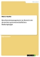 Beschwerdemanagement im Bereich der deutschen genossenschaftlichen Bankengruppe - Marco Rauthe