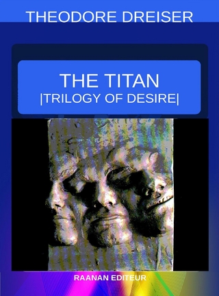 The Titan - Theodore Dreiser