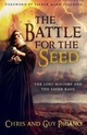 The Battle For The Seed - Chris Pagano; Guy Pagano