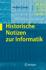 Historische Notizen zur Informatik - Friedrich L. Bauer