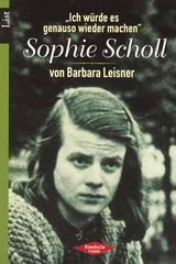 Sophie Scholl - Barbara Leisner