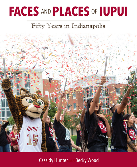 Faces and Places of IUPUI - Cassidy Hunter, Becky Wood