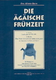 Die Agaische Fruhzeit: Band I: Das Neolithikum in Griechenland (Veroffentlichungen der Mykenischen Kommission) (German Edition)