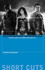 Contemporary Superhero Film -  Terence McSweeney