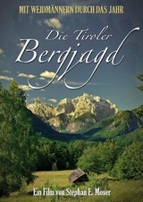 Die Tiroler Bergjagd - 