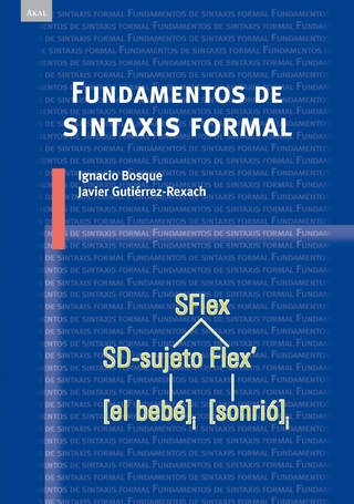 Fundamentos de sintaxis formal - Ignacio Bosque Muñoz; Javier Gutiérrez-Rexach