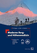 Moderne Berg- und Höhenmedizin - K. Ebel, U. Gieseler