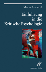 Einführung in die Kritische Psychologie - Morus Markard