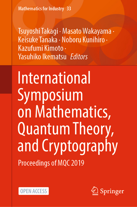 International Symposium on Mathematics, Quantum Theory, and Cryptography - 