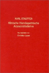 Klinische Homöopathische Arzneimittellehre - Stauffer, Karl