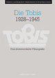 Die Tobis 1928-1945. Eine kommentierte Filmografie (CineGraph Buch)