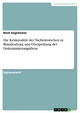 Die Kriminalität der Nichtdeutschen in Brandenburg und Überprüfung der Diskriminierungsthese