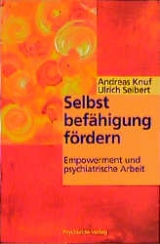 Selbstbefähigung fördern - Andreas Knuf, Ulrich Seibert