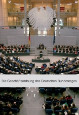 Die Geschäftsordnung des Deutschen Bundestages - 