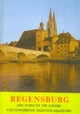 Regensburg: 2000 Yearson the Danube - Ville Danubienne deux fois Millénaire. Engl. /Franz.