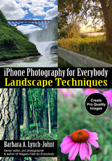 iPhone Photography for Everybody -  Barbara A. Lynch-Johnt