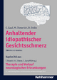 Anhaltender idiopathischer Gesichtsschmerz - C. Gaul; M. Dieterich; D. Ettlin; Christian Gerloff; Thomas Brandt; Hans-Christoph Diener