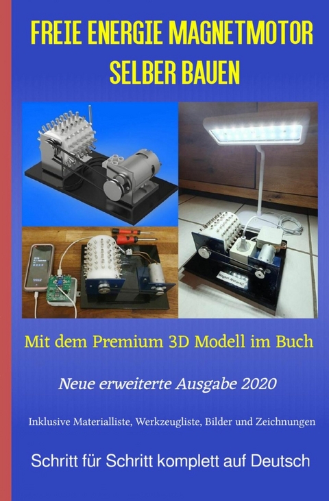 Freie Energie Magnetmotor selber bauen -  Patrick Weinand-Diez,  Sonja Weinand