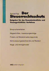 Der Steuerrechtsschutz - Jürgen Schmidt-Troje
