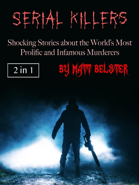 Serial Killers - Matt Belster