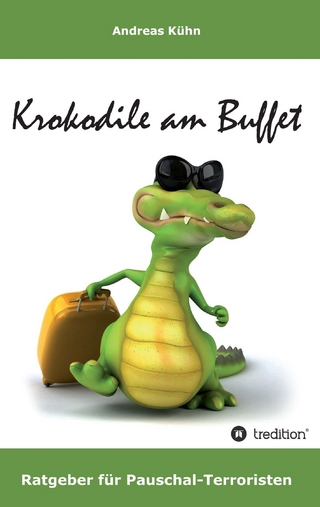 Krokodile am Buffet - Andreas Kühn