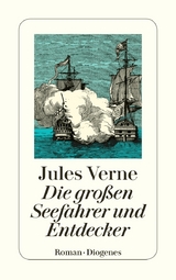 Die großen Seefahrer und Entdecker - Jules Verne