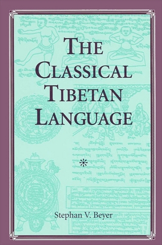 Classical Tibetan Language, The - Stephan V. Beyer