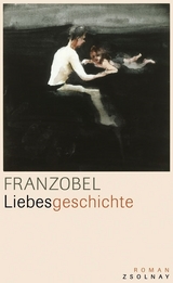 Liebesgeschichte -  Franzobel