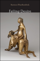 Failing Desire -  Karmen MacKendrick