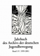 Jahrbuch des Archivs der Deutschen Jugendbewegung: 19/1999-01 ((ALT) Edition Archiv der deutschen Jugendbewegung)
