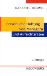 Persönliche Haftung von Managern und Aufsichtsräten - Roderich C Thümmel