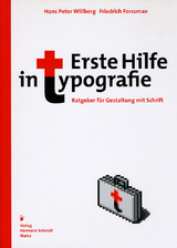 Erste Hilfe in Typografie - Hans P Willberg, Friedrich Forssman
