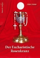 Der eucharistische Rosenkranz