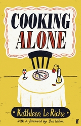 Cooking Alone -  Kathleen Le Riche