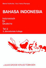 Bahasa Indonesia - Indonesisch für Deutsche - Bernd Nothofer, Karl-Heinz Pampus