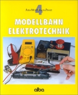 Modellbahn - Elektrotechnik - Burkhard Oerttel