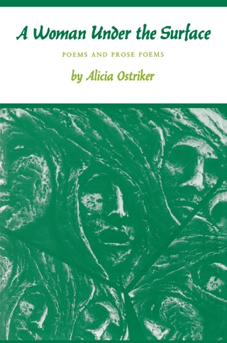 A Woman Under the Surface - Alicia Ostriker