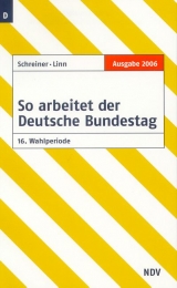 So arbeitet der Deutsche Bundestag - Hermann J Schreiner, Susanne Linn