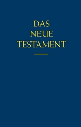 Das Neue Testament - Emil Bock