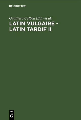 Latin vulgaire - latin tardif II - Gualtiero Calboli; 1988; Bologna&gt; International Conference on Late and Vulgar Latin &lt;2