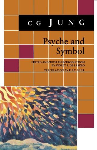 Psyche and Symbol - C. G. Jung; Violet S. De Laszlo