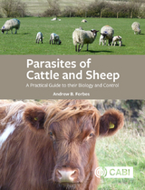 Parasites of Cattle and Sheep -  Andrew B Forbes