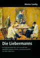 Deutsches Familienarchiv. Ein genealogisches Sammelwerk: Die Liebermanns - Deutsches Familienarchiv, Bd 146